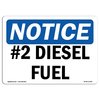 Signmission Safety Sign, OSHA Notice, 3.5" Height, 5" Width, NOTICE #2 Diesel Fuel Sign, Landscape, 10PK OS-NS-D-35-L-15196-10PK